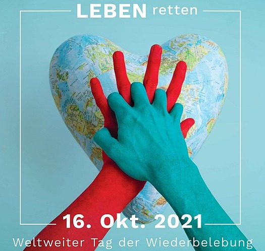 Bild einer Weltkugel in Herzform mit darüberliegenden, ineinandergreifenden Händen und dem Text Leben retten - 16. Oktober 2021 - Weltweiter Tag der Wiederbelebung.